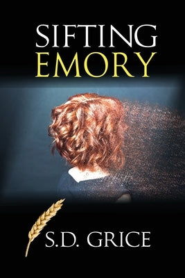 Sifting Emory by Grice, S.