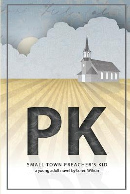 Small Town Preacher's Kid by Wilson, Loren