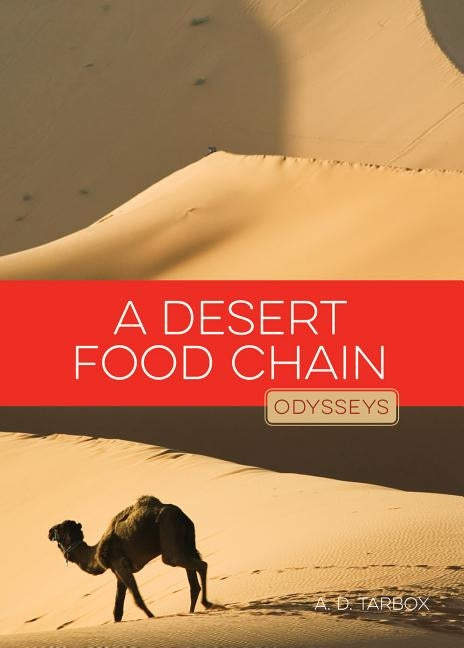 A Desert Food Chain by Tarbox, A. D.