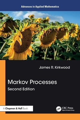 Markov Processes by Kirkwood, James R.