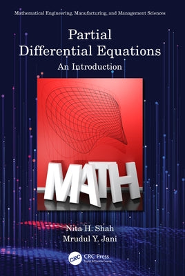 Partial Differential Equations: An Introduction by Shah, Nita H.