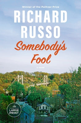 Somebody's Fool by Russo, Richard