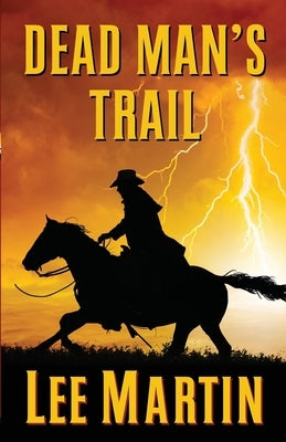 Dead Man's Trail by Martin, Lee