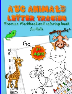 ABC ANIMALS LETTER TRACING practice workbook and coloring book for kids ages 3+ by Mitchell, Tali