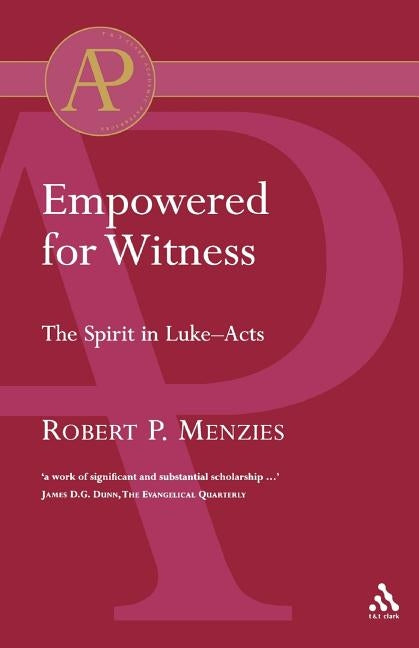 Empowered for Witness by Menzies, Robert