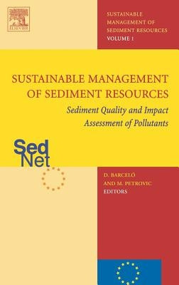 Sediment Quality and Impact Assessment of Pollutants by Barceló, Damià
