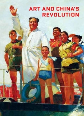 Art and China's Revolution by Chiu, Melissa