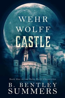 Wehr Wolff Castle by Summers, B. Bentley
