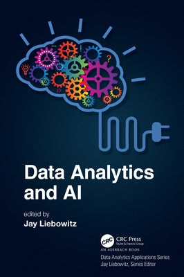 Data Analytics and AI by Liebowitz, Jay