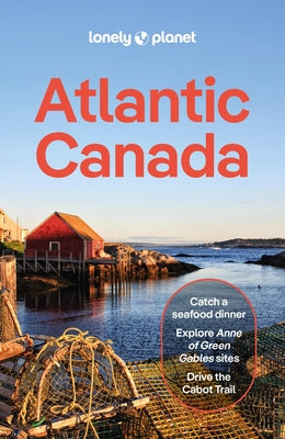 Lonely Planet Atlantic Canada by Planet, Lonely