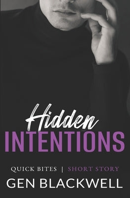 Hidden Intentions by Blackwell, Gen