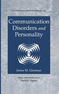 Communication Disorders and Personality by Glozman, Zhanna Markovna