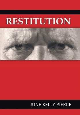 Restitution by Pierce, June Kelley