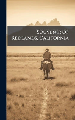 Souvenir of Redlands, California by 