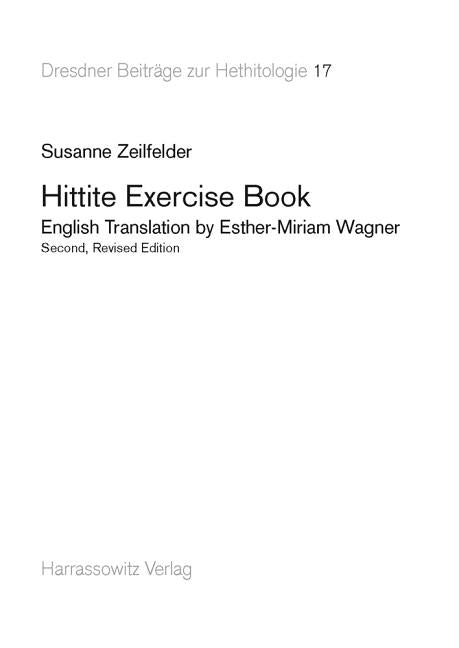 Hittite Exercise Book: Second, Revised Edition by Zeilfelder, Susanne