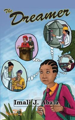 The Dreamer: A Fusion Poetry Novella by Abala, Imali J.