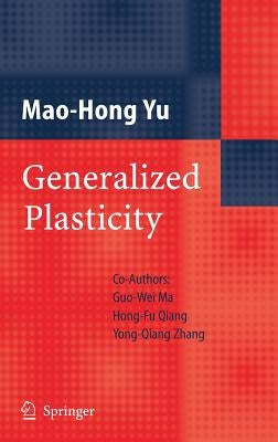 Generalized Plasticity by Yu, Mao-Hong