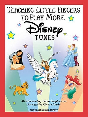 Teaching Little Fingers to Play More Disney Tunes: Mid to Later Elementary Solos with Optional Accompaniment by Hal Leonard Corp