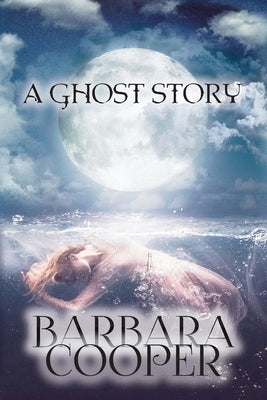 Ghost Story by Cooper, Barbara
