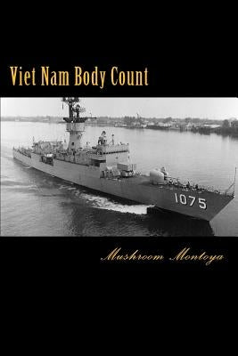 Viet Nam Body Count by Montoya, Mushroom