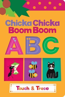 Chicka Chicka Boom Boom ABC Touch & Trace by Martin, Bill, Jr.