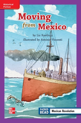 Reading Wonders Leveled Reader Moving from Mexico: Ell Unit 2 Week 2 Grade 3 by McGraw Hill
