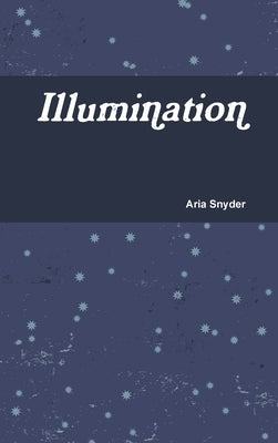 Illumination by Snyder, Aria