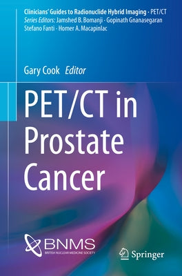 Pet/CT in Prostate Cancer by Cook, Gary