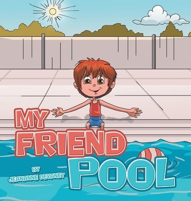 My Friend Pool by Devaney, Jeananne