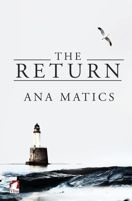 The Return by Matics, Ana