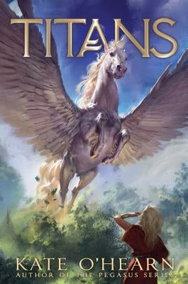 Titans by O'Hearn, Kate