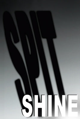 Spitshine: Short stories by Botur, Michael