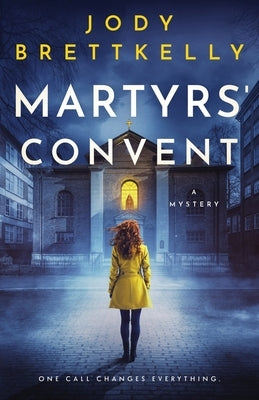 Martyrs' Convent by Brettkelly, Jody