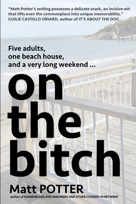 On the Bitch by Potter, Matt