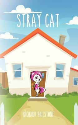 Stray Cat by Hailstone, Richard