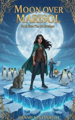 The Ice Breakers by Santaniello, Dennis