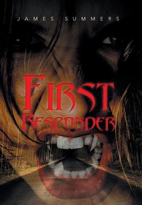 First Responder by Summers, James