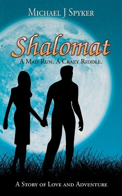 Shalomat by Spyker, Michael J.