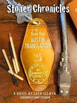 Stoner Chronicles: Austin Translation by Selwyn, Zach