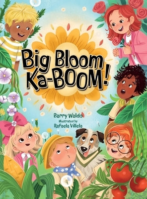 Big Bloom Ka-BOOM! by Waldo, Barry