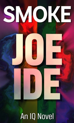 Smoke by Ide, Joe