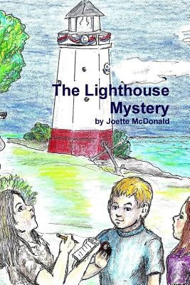 The Lighthouse Mystery by McDonald, Joette