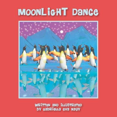 Moonlight Dance by Nagy, Gabriella Eva
