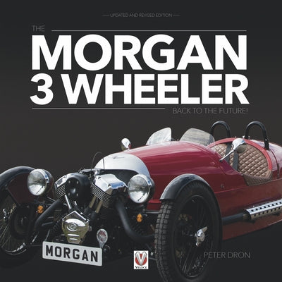 The Morgan 3 Wheeler - Back to the Future! by Dron, Peter