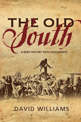 Old South by Williams, David
