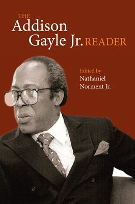 The Addison Gayle Jr. Reader by Gayle, Addison