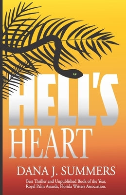 Hell's Heart by Summers, Dana J.