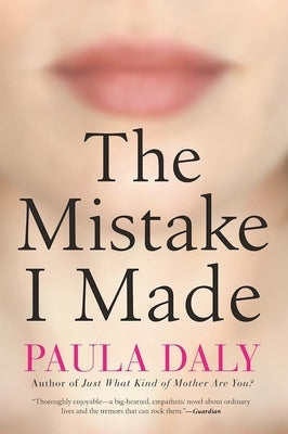 The Mistake I Made by Daly, Paula