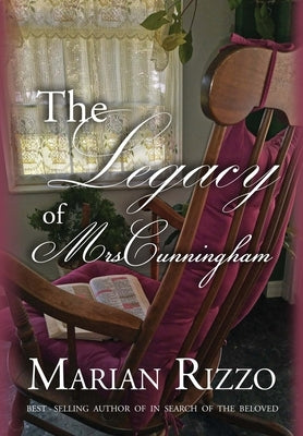 The Legacy of Mrs. Cunningham by Rizzo, Marian