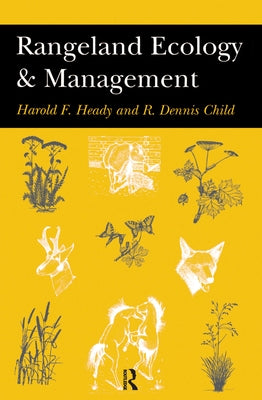 Rangeland Ecology and Management by Heady, Harold